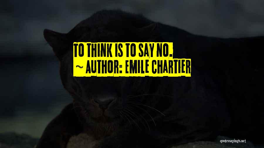 Emile Chartier Quotes 333597