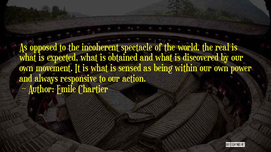 Emile Chartier Quotes 488941