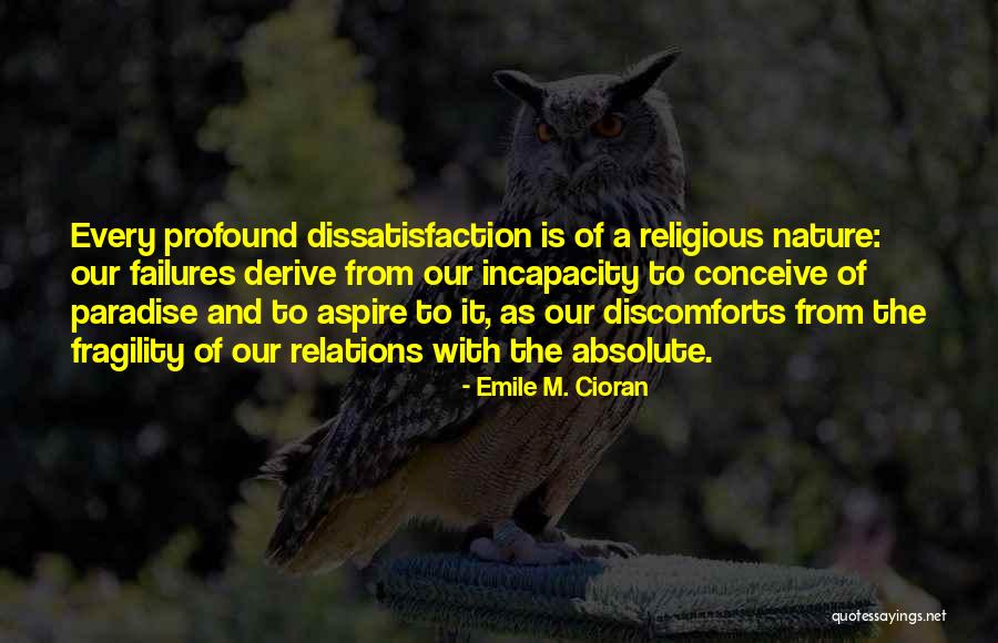Emile Cioran Quotes By Emile M. Cioran Emile Cioran Quotes By Emile M. Cioran