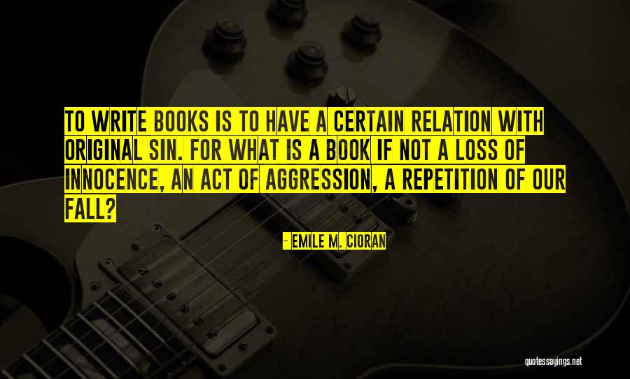Emile Cioran Quotes By Emile M. Cioran Emile Cioran Quotes By Emile M. Cioran