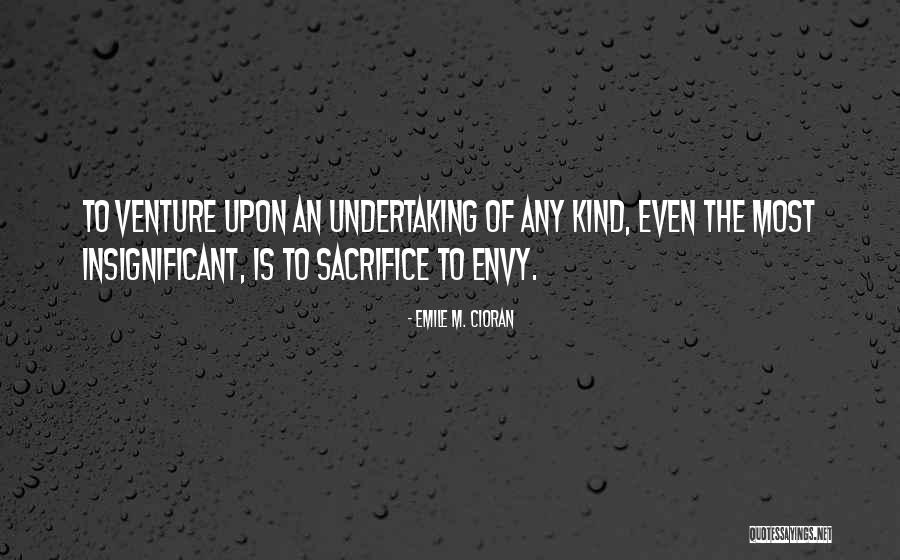 Emile Cioran Quotes By Emile M. Cioran Emile Cioran Quotes By Emile M. Cioran