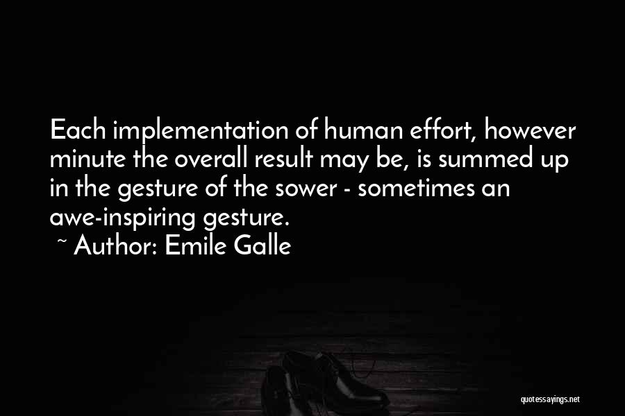 Emile Galle Quotes 757361