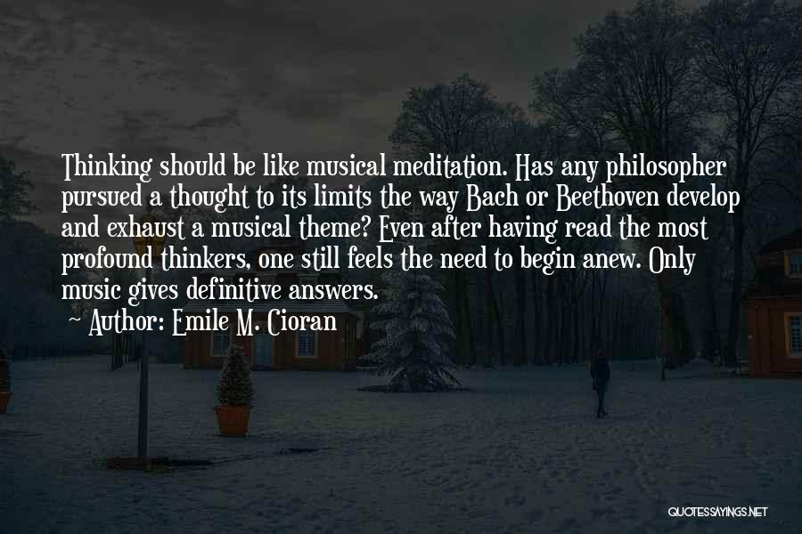 Emile M. Cioran Quotes 1250065