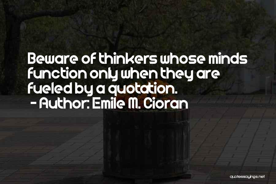 Emile M. Cioran Quotes 1394805