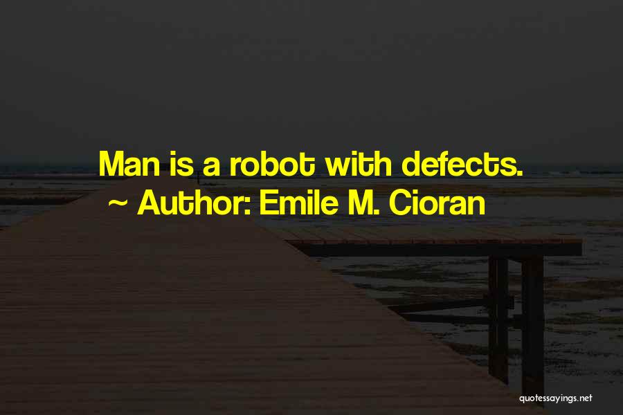 Emile M. Cioran Quotes 2082676