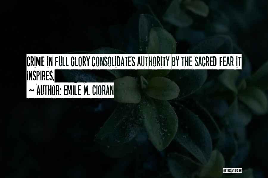 Emile M. Cioran Quotes 477841