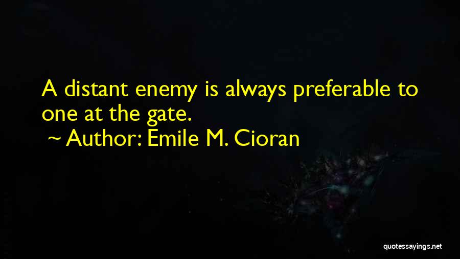 Emile M. Cioran Quotes 950898