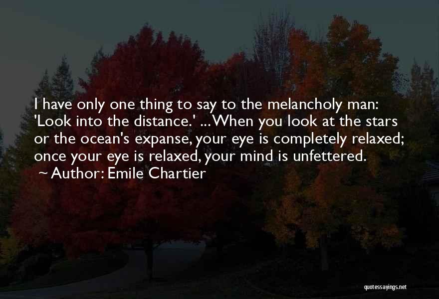 Emile Quotes By Emile Chartier