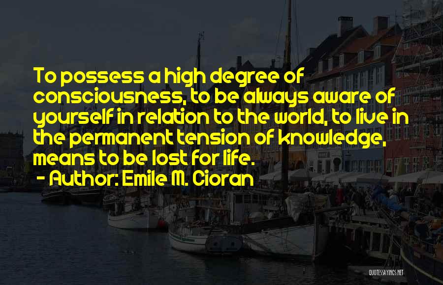 Emile Quotes By Emile M. Cioran