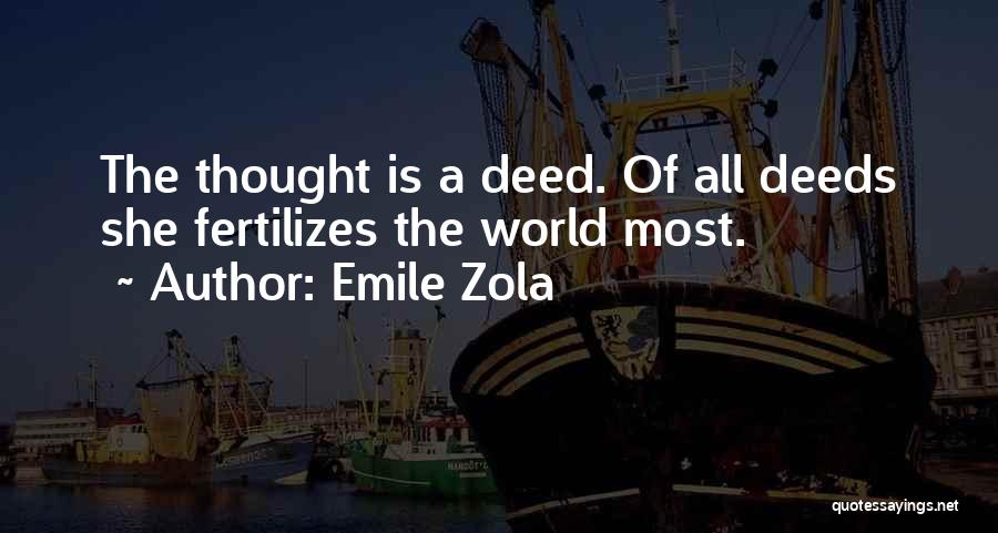 Emile Quotes By Emile Zola