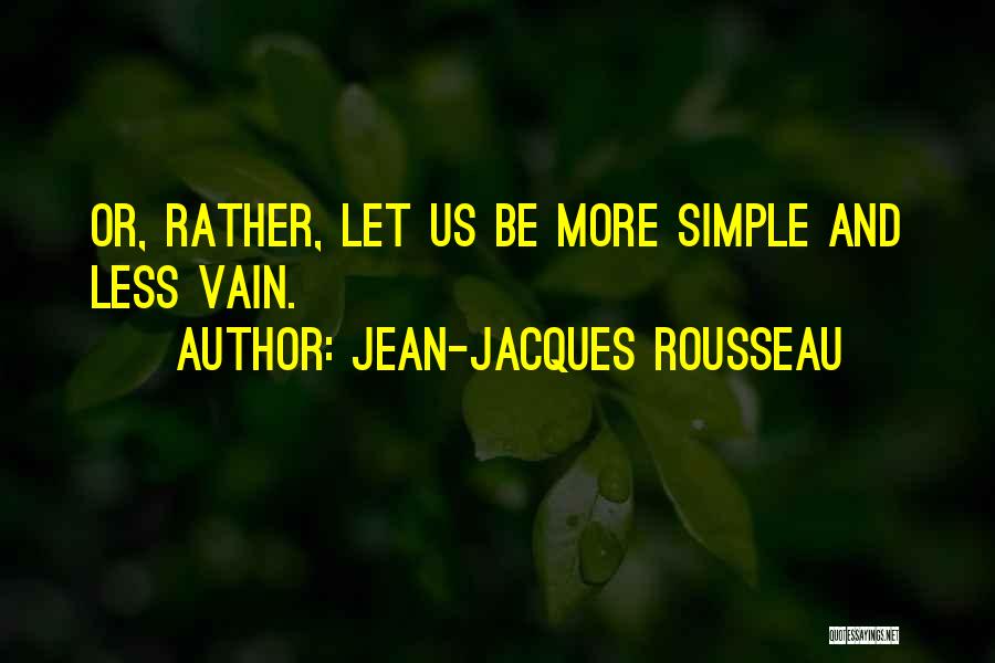 Emile Quotes By Jean-Jacques Rousseau