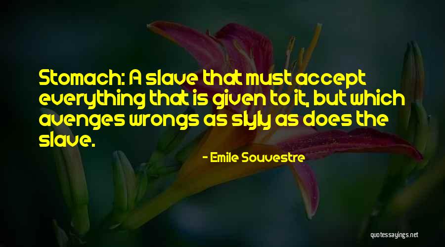 Emile Souvestre Quotes 2105198 Emile Souvestre Quotes 2105198
