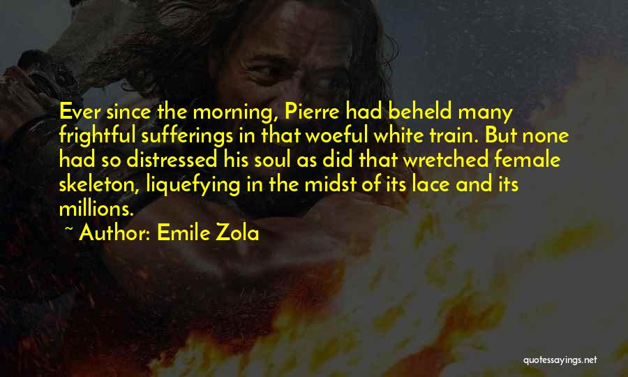 Emile Zola Quotes 2139812