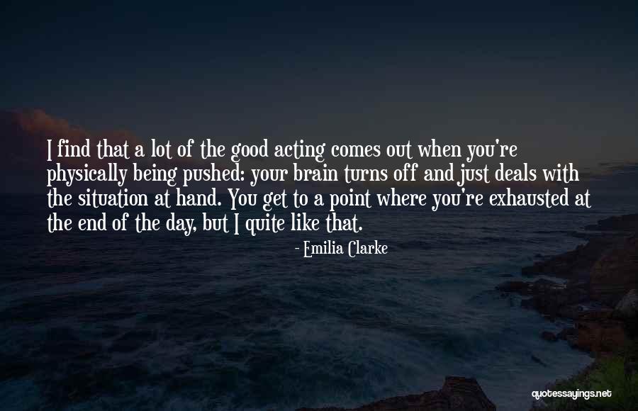 Emilia Clarke Quotes 1962676