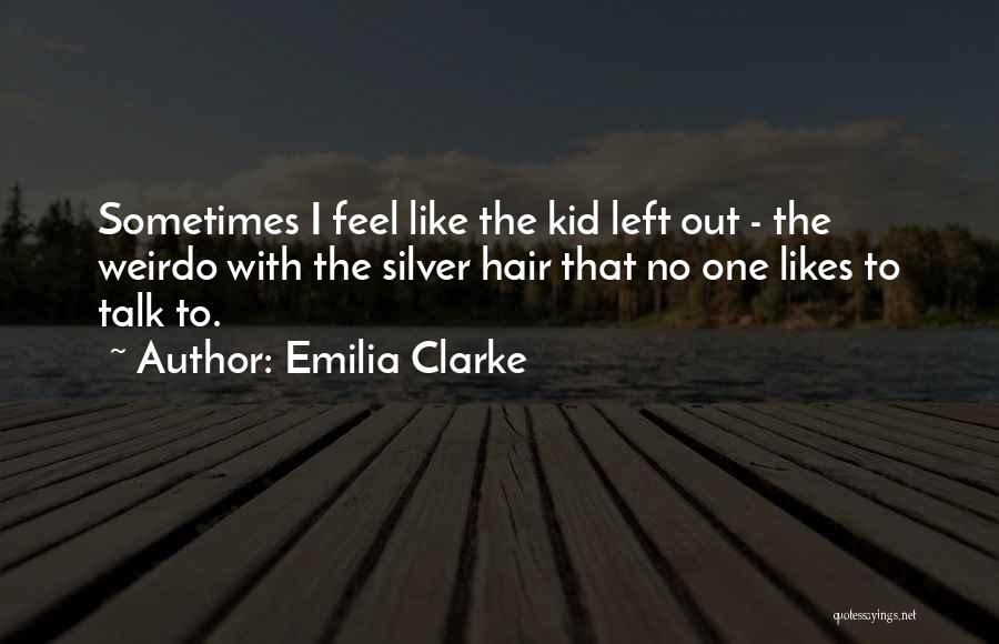 Emilia Clarke Quotes 310172