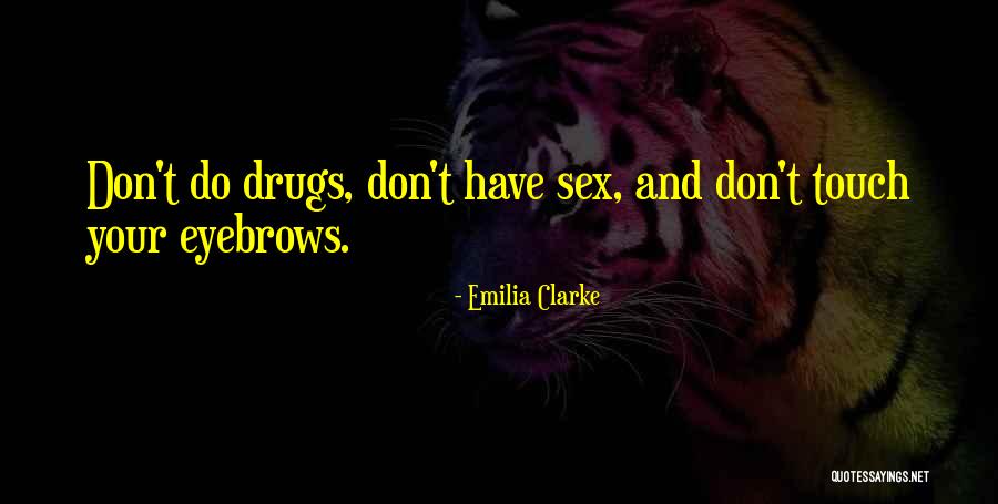 Emilia Clarke Quotes 862119