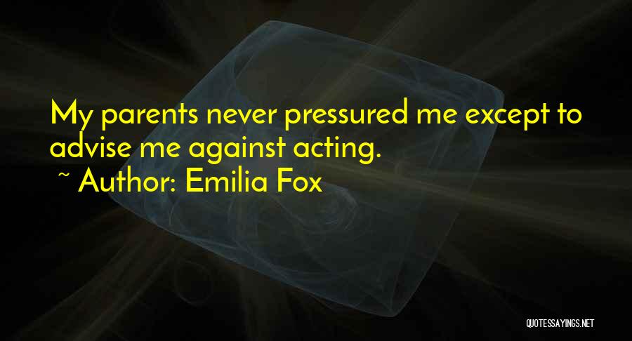 Emilia Fox Quotes 1390756