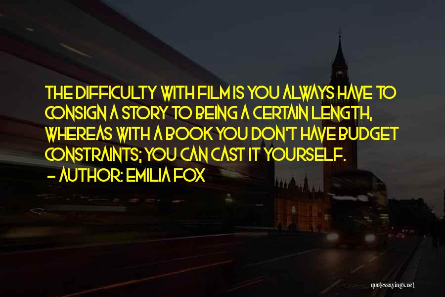 Emilia Fox Quotes 1845422