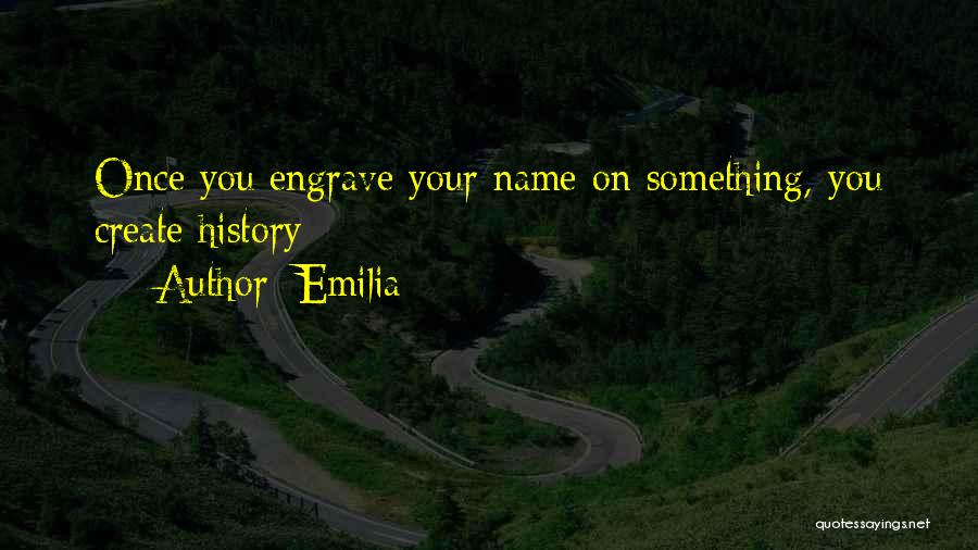 Emilia Quotes 1327904