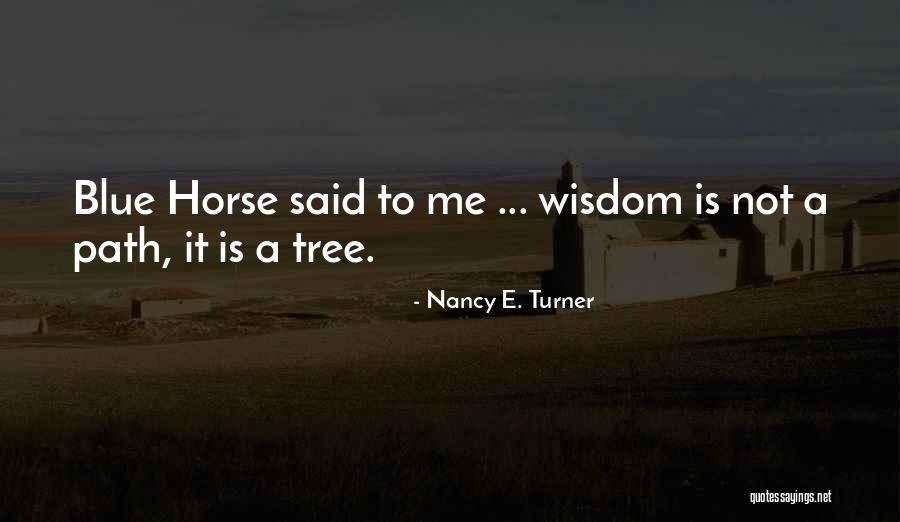 Emilia Wickstead Quotes By Nancy E. Turner Emilia Wickstead Quotes By Nancy E. Turner