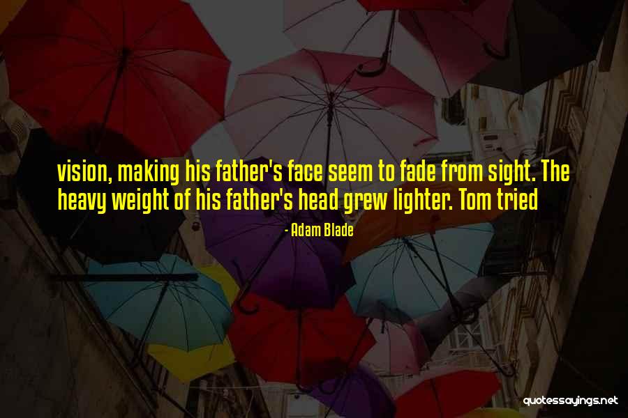 Emiliana Quotes By Adam Blade Emiliana Quotes By Adam Blade