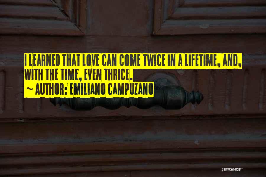 Emiliano Campuzano Quotes 1152481