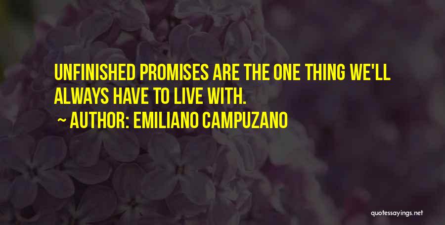 Emiliano Campuzano Quotes 1765417