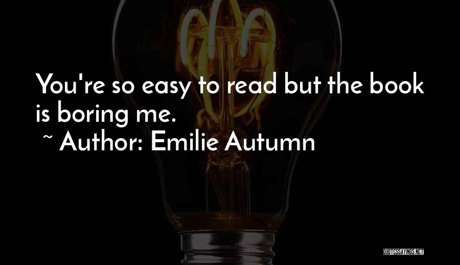 Emilie Autumn Quotes 189442