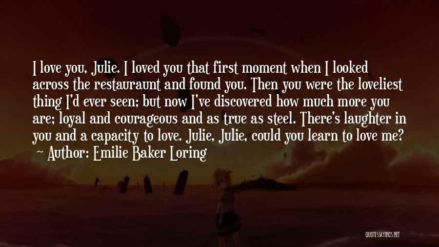 Emilie Baker Loring Quotes 1819693