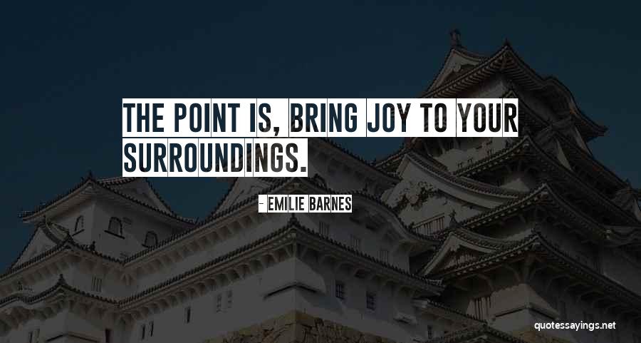 Emilie Barnes Quotes 880230