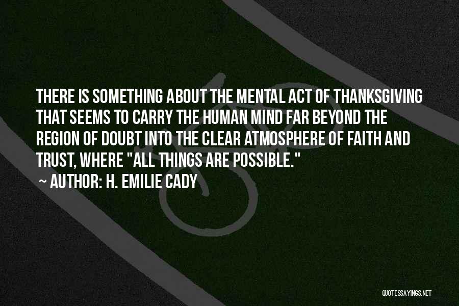 Emilie Cady Quotes By H. Emilie Cady