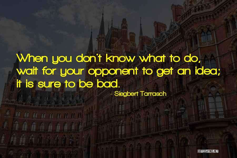 Emilien Cot Quotes By Siegbert Tarrasch Emilien Cot Quotes By Siegbert Tarrasch