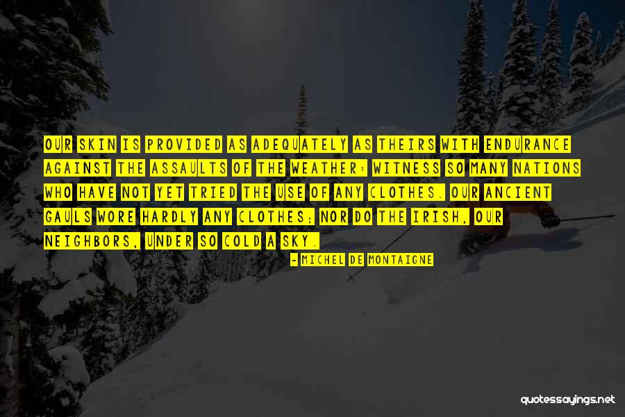 Emilienne Delacroix Quotes By Michel De Montaigne Emilienne Delacroix Quotes By Michel De Montaigne