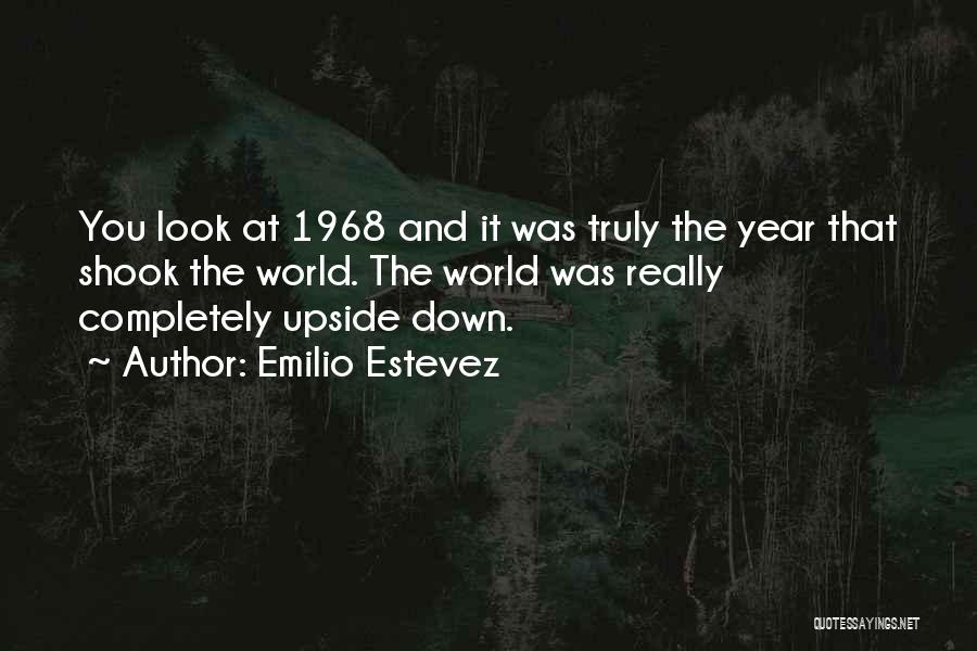 Emilio Estevez Quotes 201767