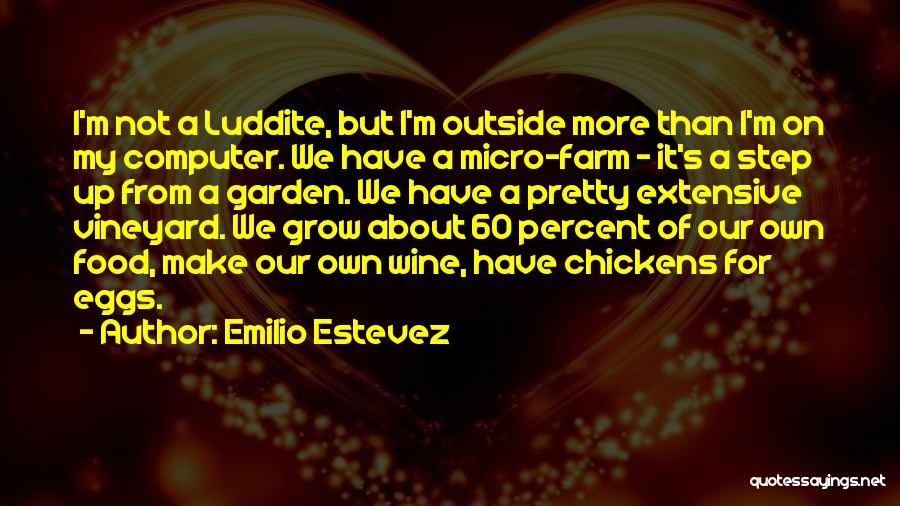Emilio Estevez Quotes 879716