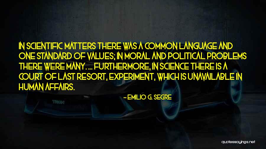 Emilio G. Segre Quotes 1721445