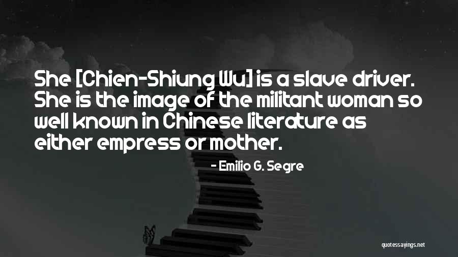 Emilio G. Segre Quotes 1764650 Emilio G. Segre Quotes 1764650