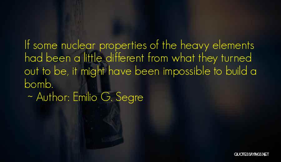 Emilio G. Segre Quotes 375457