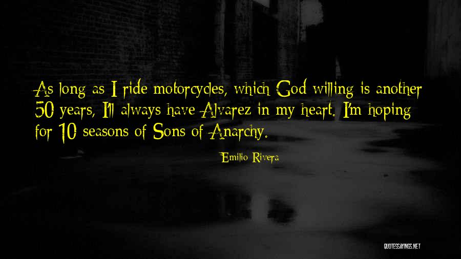Emilio Rivera Quotes 900024 Emilio Rivera Quotes 900024