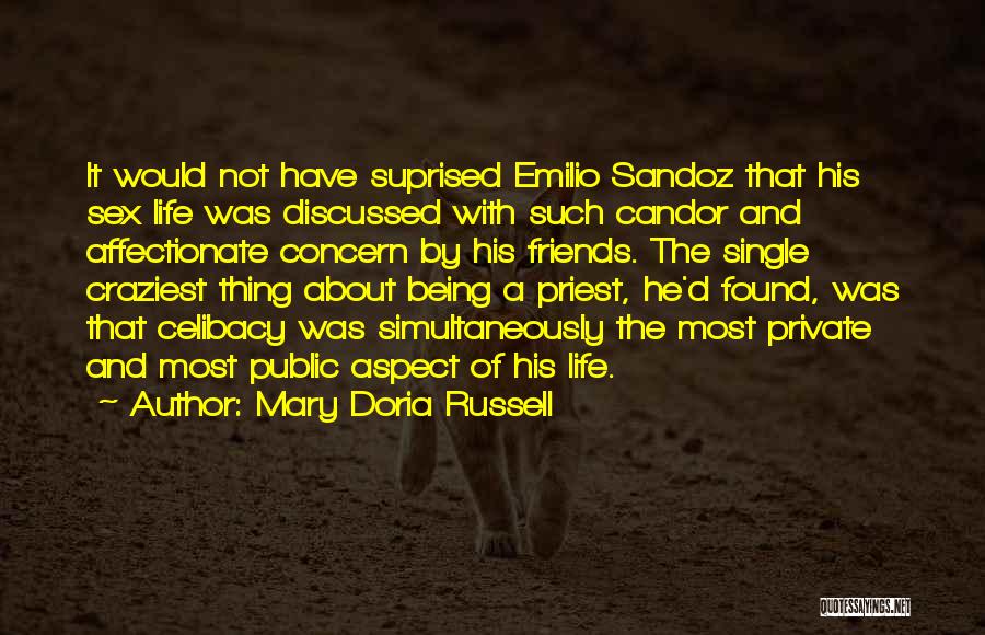 Emilio Sandoz Quotes By Mary Doria Russell