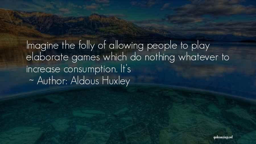 Emilion Wine Quotes By Aldous Huxley