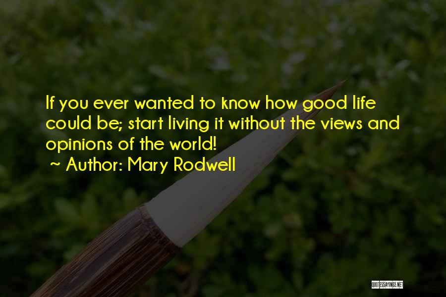 Emilion Wine Quotes By Mary Rodwell