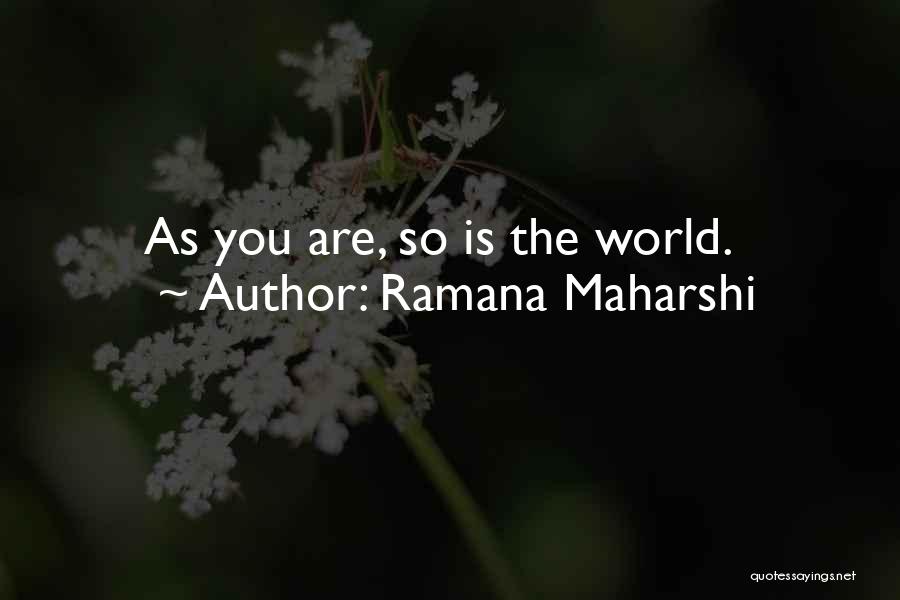 Emilion Wine Quotes By Ramana Maharshi