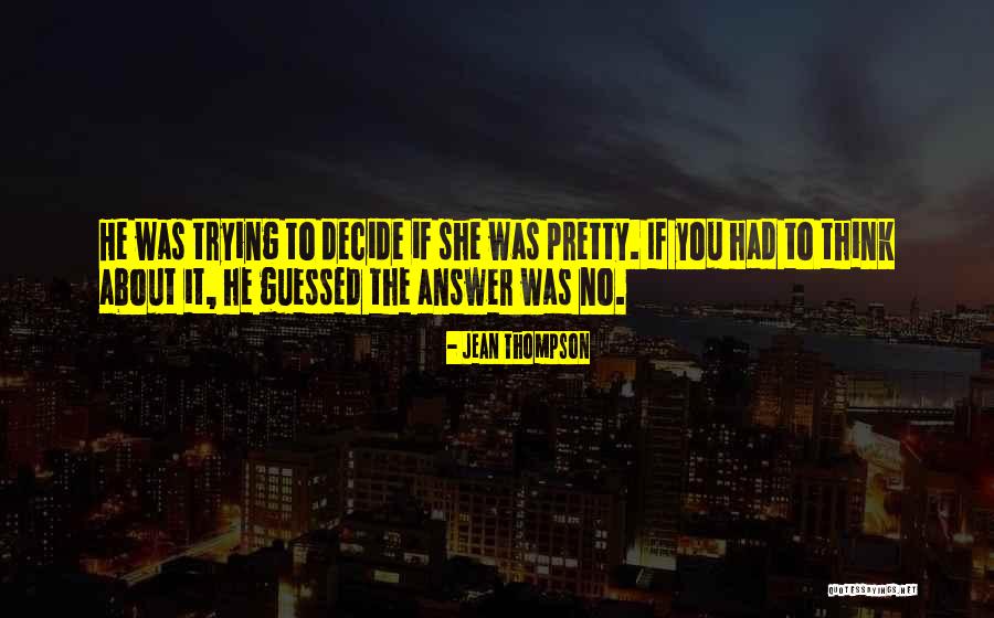 Emilita Cornejo Quotes By Jean Thompson Emilita Cornejo Quotes By Jean Thompson