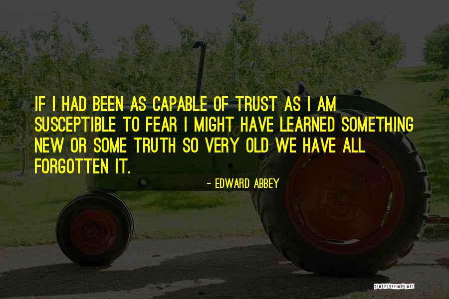 Emilly Garcia Quotes By Edward Abbey Emilly Garcia Quotes By Edward Abbey