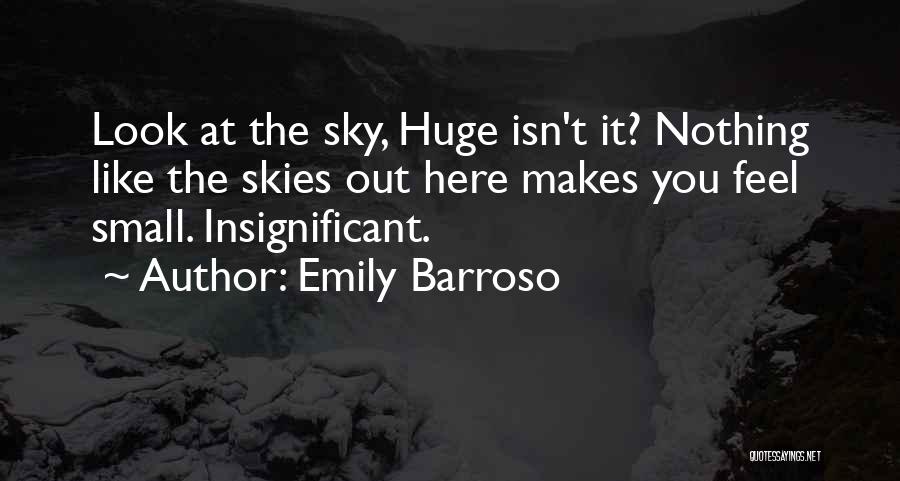 Emily Barroso Quotes 1310134