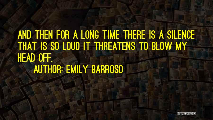 Emily Barroso Quotes 344771