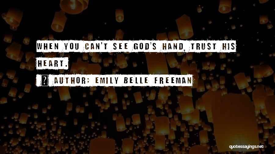 Emily Belle Freeman Quotes 1430060
