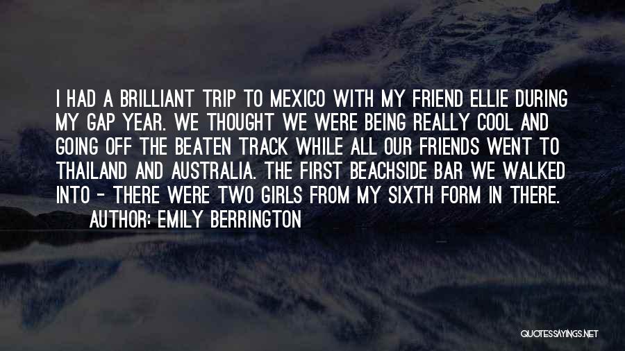 Emily Berrington Quotes 1261506