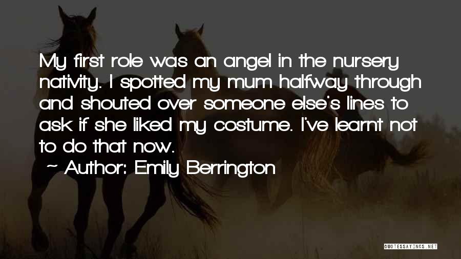 Emily Berrington Quotes 152360